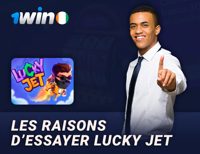 Avantages de jouer à Lucky Jet sur le casino en ligne 1Win