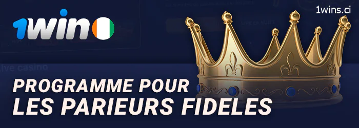 Programme de fidélité pour les joueurs de CI 1Win