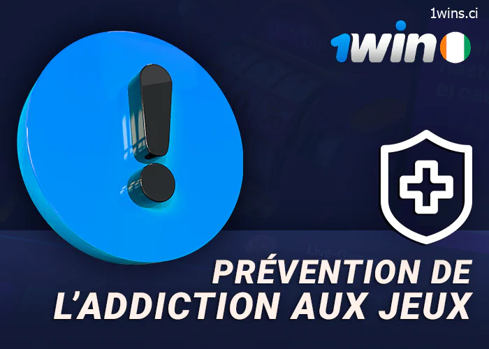 Sur les moyens de lutter contre l'addiction aux jeux sur le site 1Win